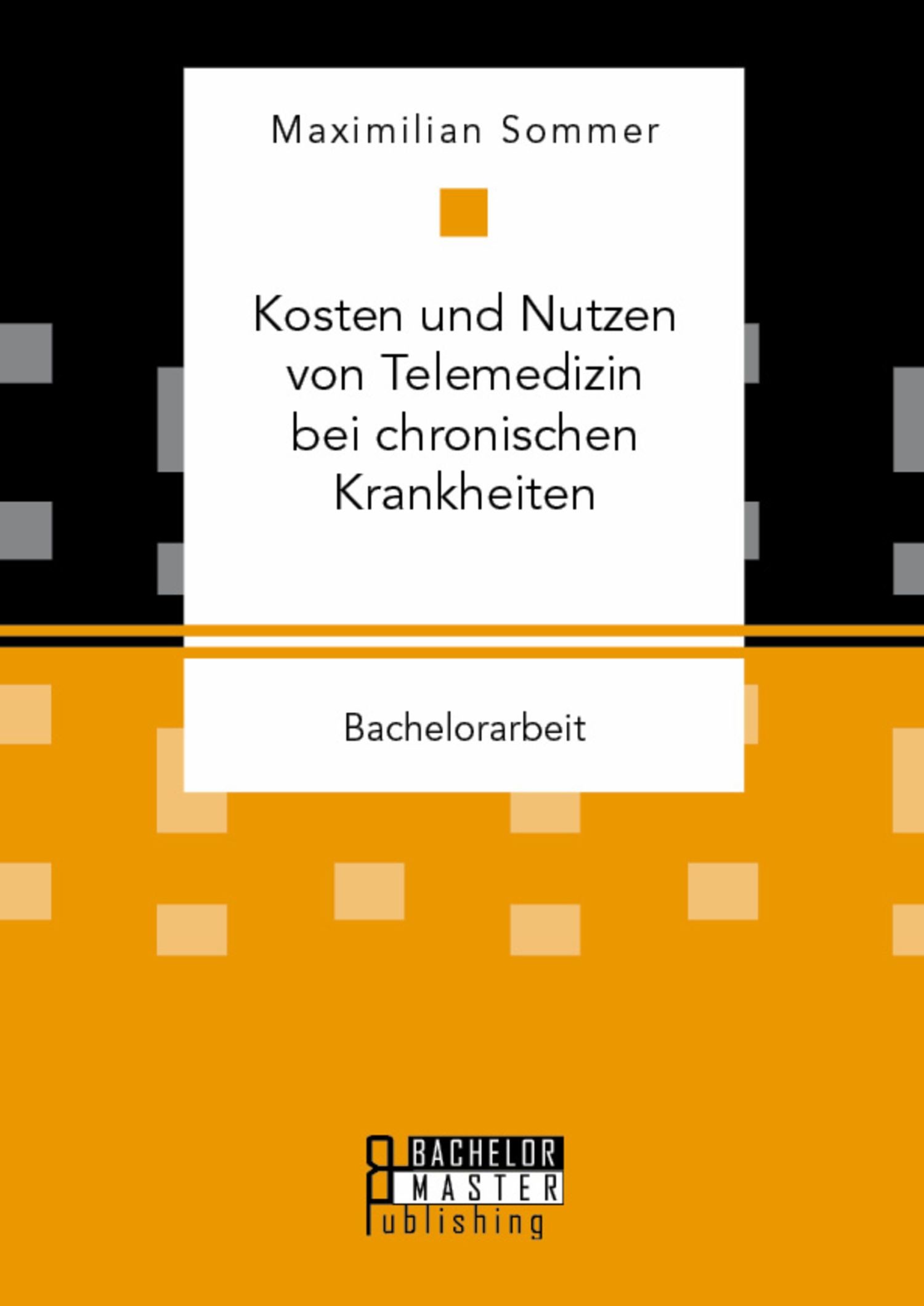Cover Kosten und Nutzen von Telemedizin bei chronischen Krankheiten