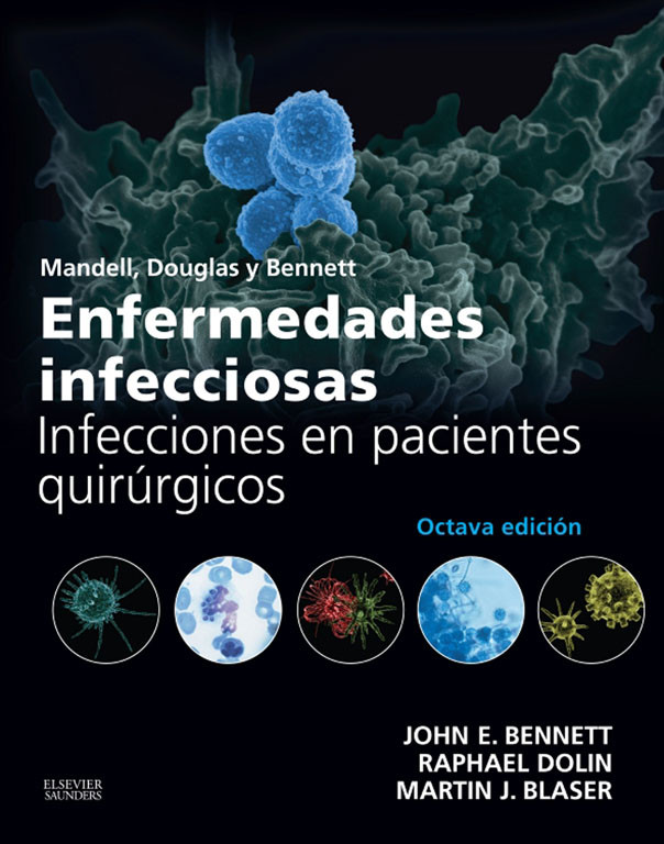 Cover Mandell, Douglas y Bennett. Enfermedades infecciosas. Infecciones en pacientes quirúrgicos