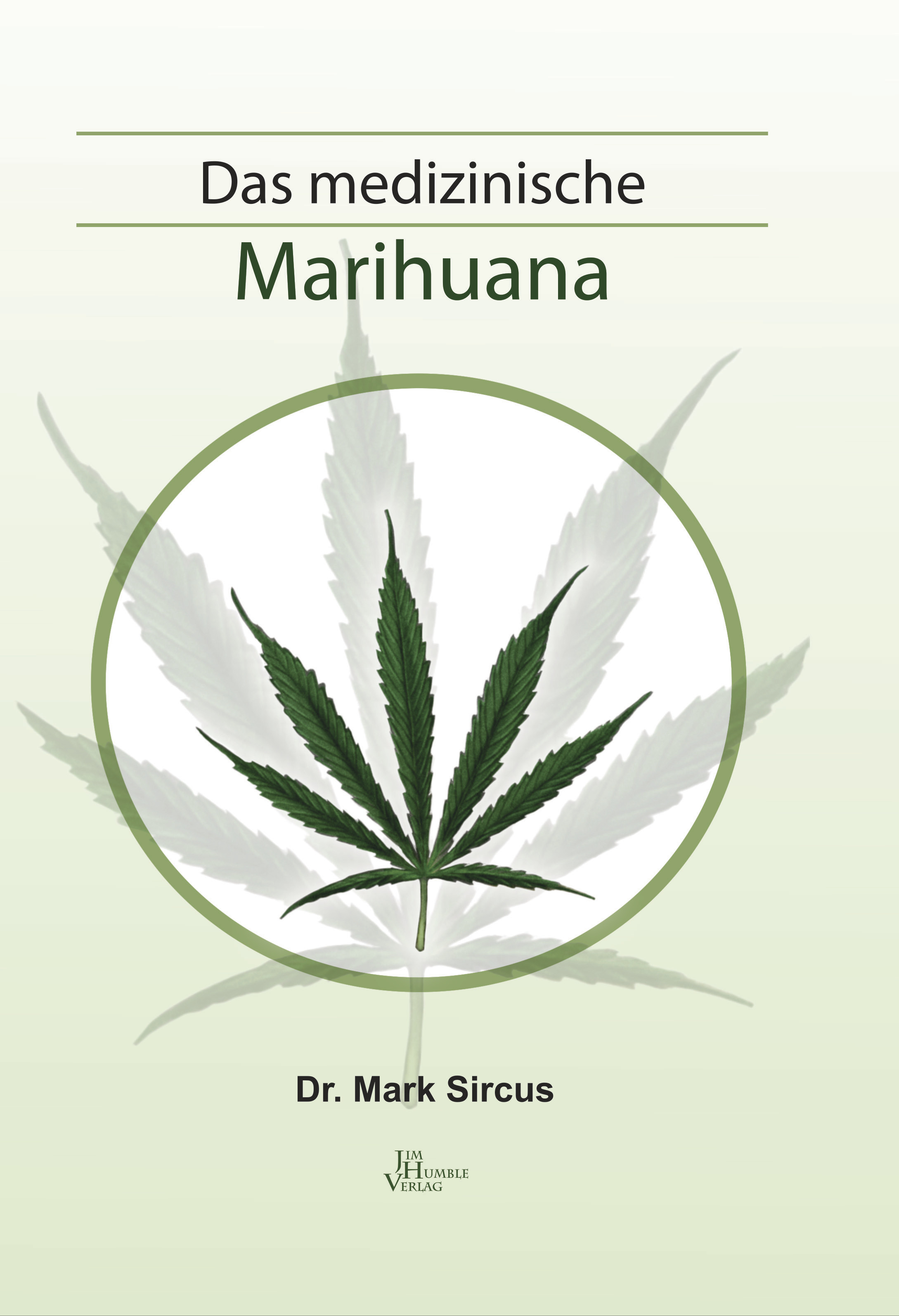 Cover Das medizinische Marihuana