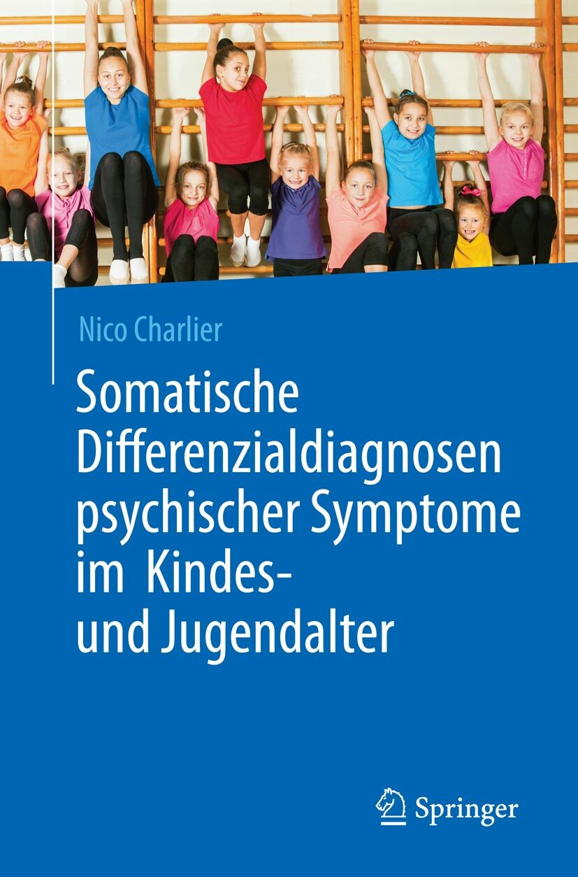 Cover Somatische Differenzialdiagnosen psychischer Symptome im Kindes- und Jugendalter