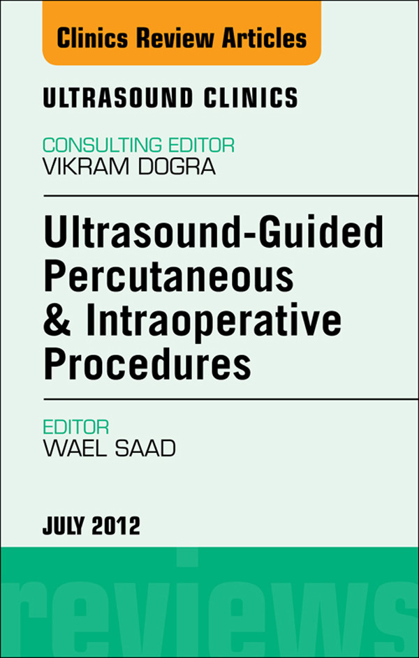 Cover Ultrasound-Guided Percutaneous & Intraoperative Procedures, An Issue of Ultrasound Clinics