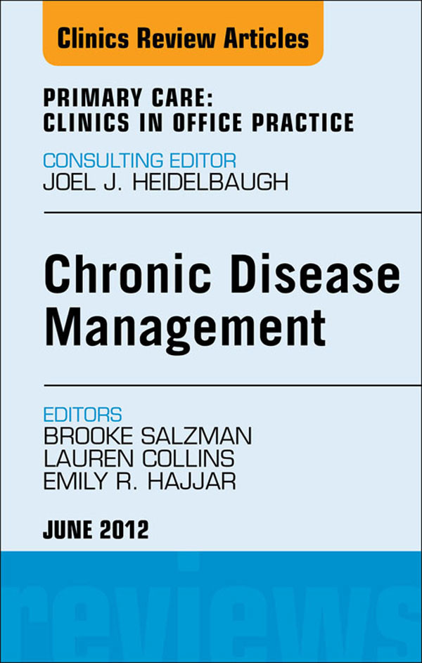 Cover Chronic Disease Management,  An Issue of Primary Care Clinics in Office Practice