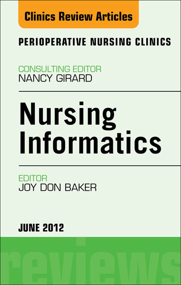 Cover Nursing Informatics, An Issue of Perioperative Nursing Clinics