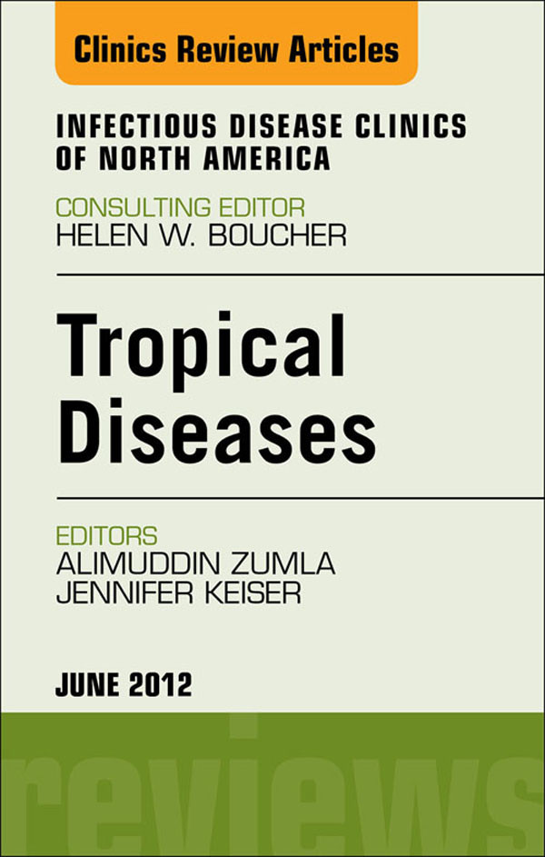 Cover Tropical Diseases, An Issue of Infectious Disease Clinics