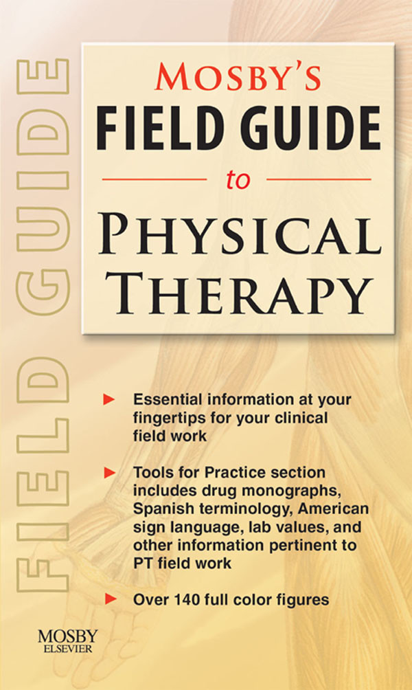 Cover Mosby's Field Guide to Physical Therapy