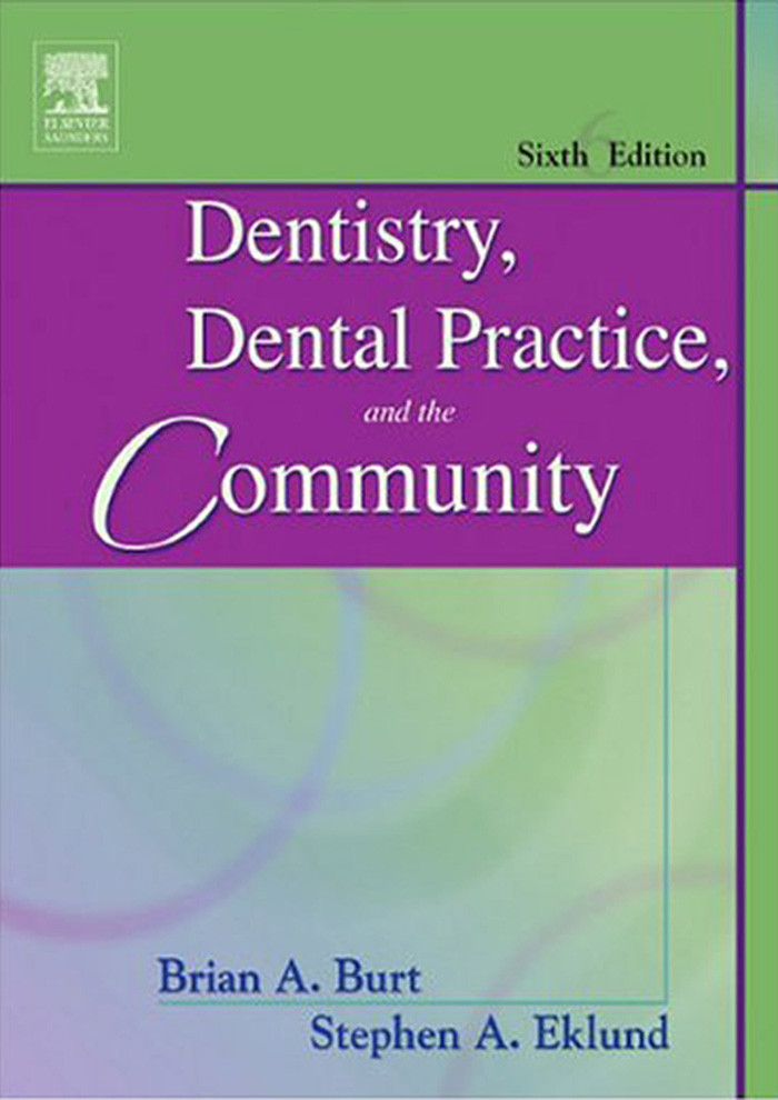 Cover Dentistry, Dental Practice, and the Community - E-Book