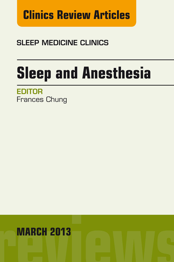 Cover Sleep and Anesthesia, An Issue of Sleep Medicine Clinics,