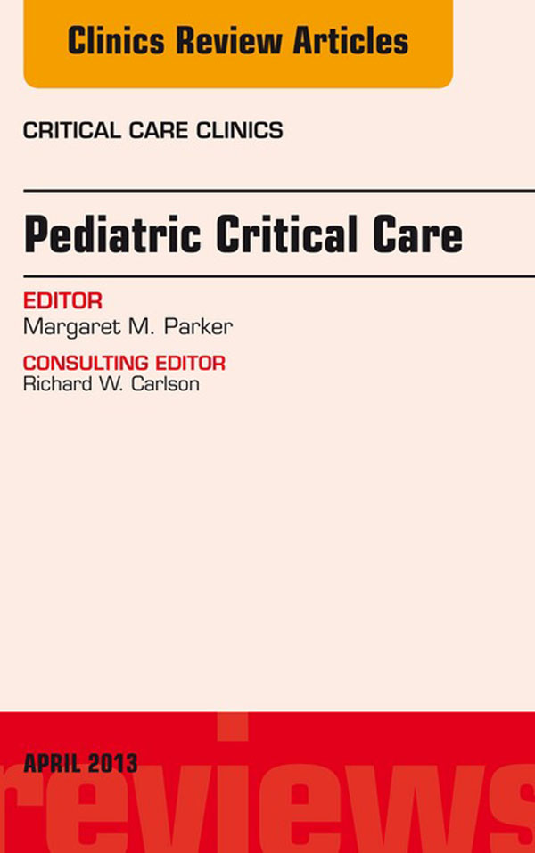 Cover Pediatric Critical Care, An Issue of Critical Care Clinics,