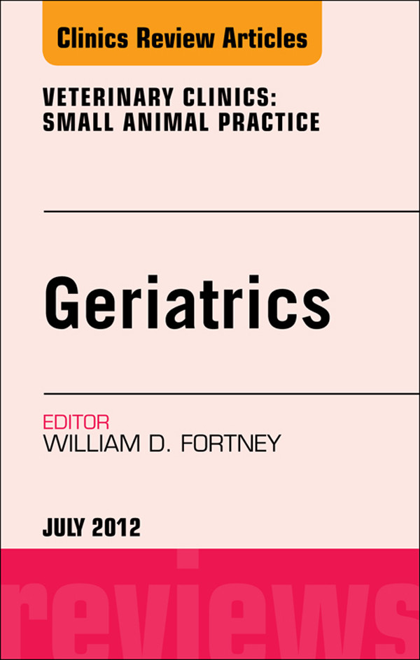 Cover Geriatrics, An Issue of Veterinary Clinics: Small Animal Practice