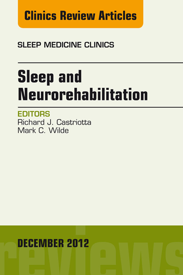 Cover Sleep and Neurorehabilitation, An Issue of Sleep Medicine Clinics,