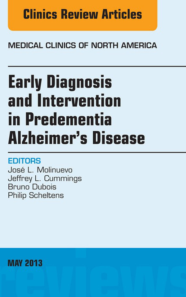 Cover Early Diagnosis and Intervention in Predementia Alzheimer's Disease, An Issue of Medical Clinics,