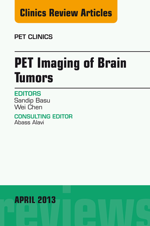 Cover PET Imaging of Brain Tumors, An Issue of PET Clinics,