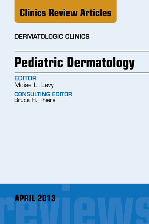 Cover Pediatric Dermatology, An Issue of Dermatologic Clinics,