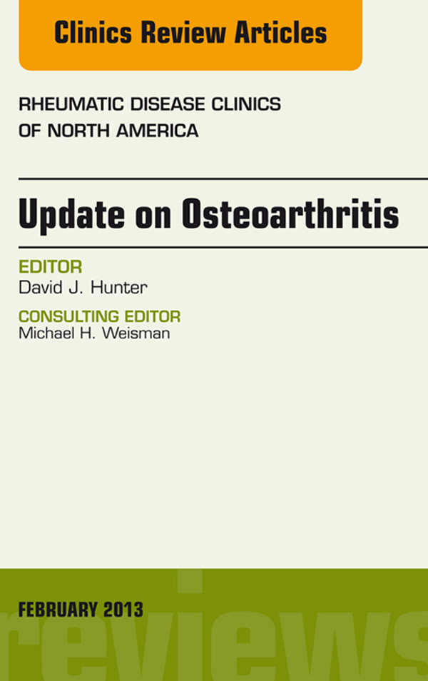 Cover Update on Osteoarthritis, An Issue of Rheumatic Disease Clinics,