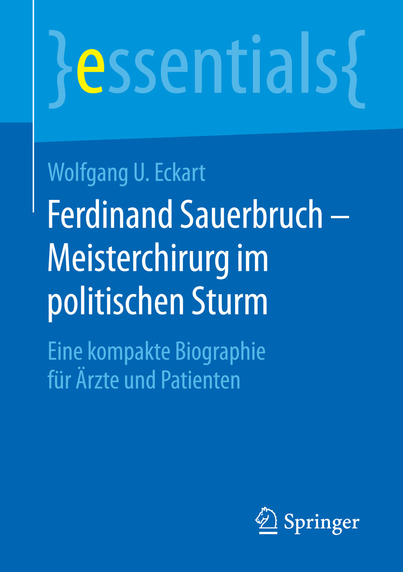 Cover Ferdinand Sauerbruch - Meisterchirurg im politischen Sturm