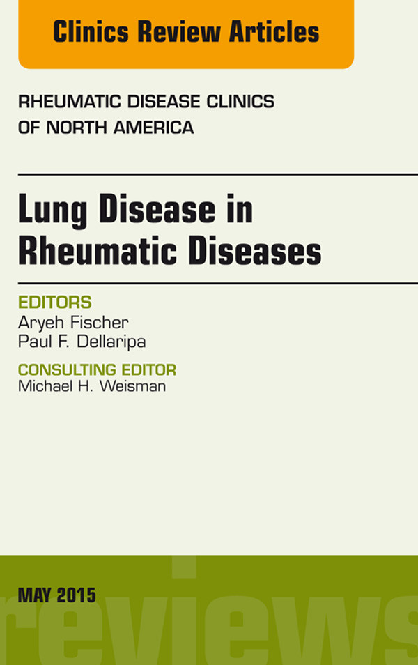Cover Lung Disease in Rheumatic Diseases, An Issue of Rheumatic Disease Clinics,