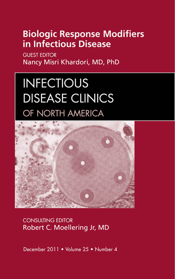 Cover Biologic Response Modifiers in Infectious Diseases, An Issue of Infectious Disease Clinics