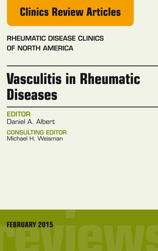 Cover Vasculitis in Rheumatic Diseases, An Issue of Rheumatic Disease Clinics,