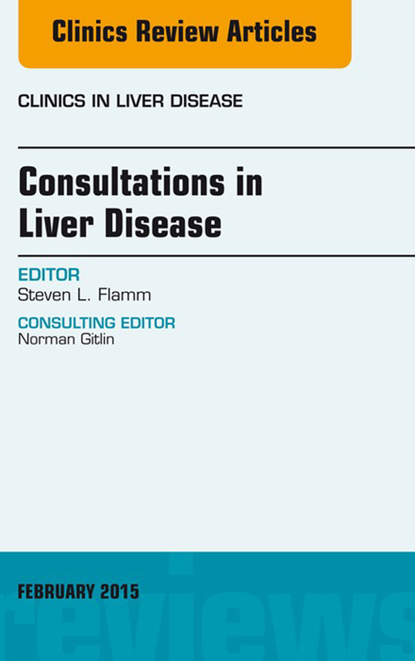 Cover Consultations in Liver Disease, An Issue of Clinics in Liver Disease,