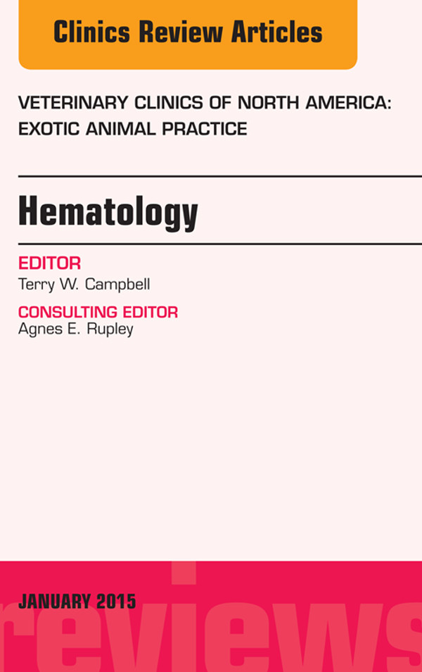 Cover Hematology, An Issue of Veterinary Clinics of North America: Exotic Animal Practice,