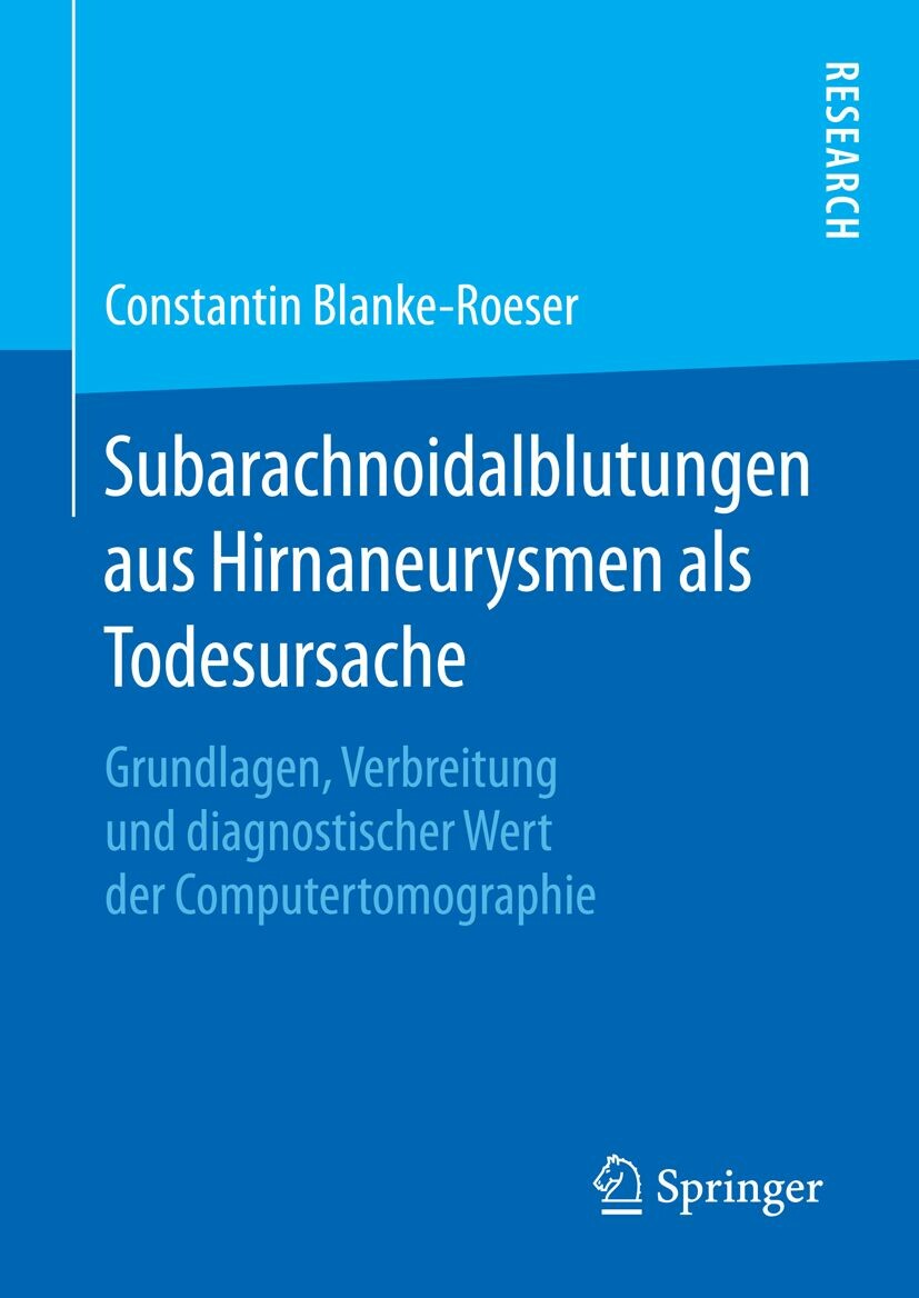 Subarachnoidalblutungen aus Hirnaneurysmen als Todesursache