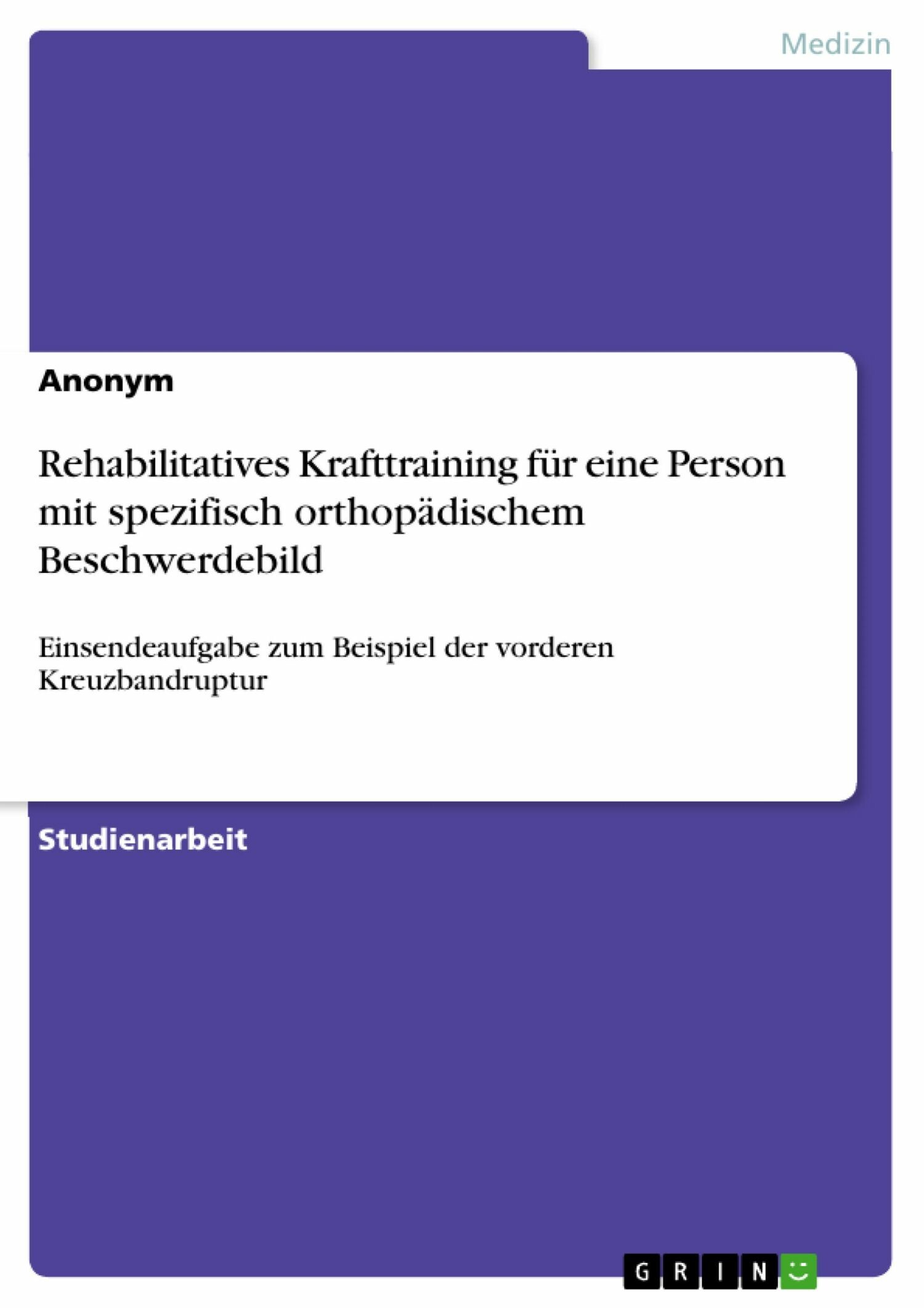 Cover Rehabilitatives Krafttraining für eine Person mit spezifisch orthopädischem Beschwerdebild