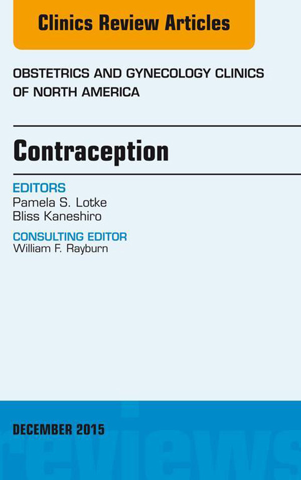 Contraception, An Issue of Obstetrics and Gynecology Clinics,