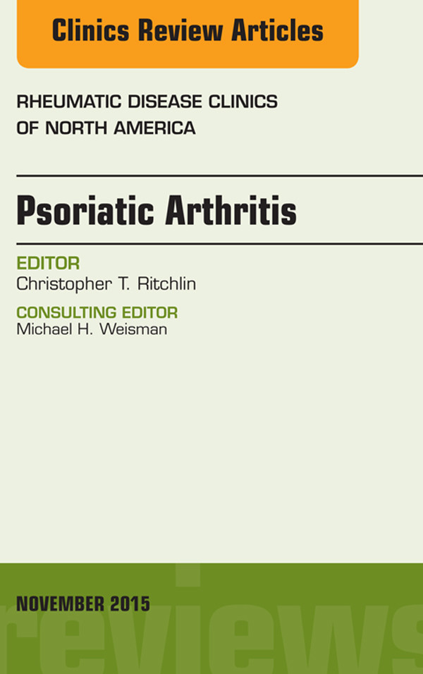 Cover Psoriatic Arthritis, An Issue of Rheumatic Disease Clinics 41-4,