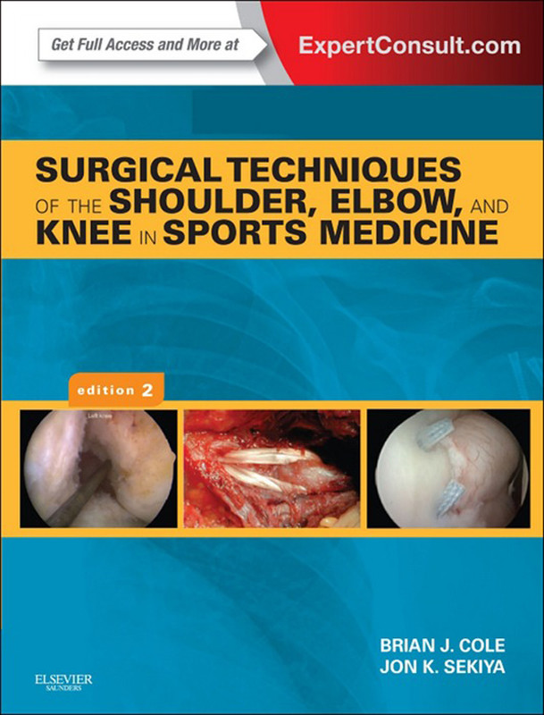 Surgical Techniques of the Shoulder, Elbow and Knee in Sports Medicine