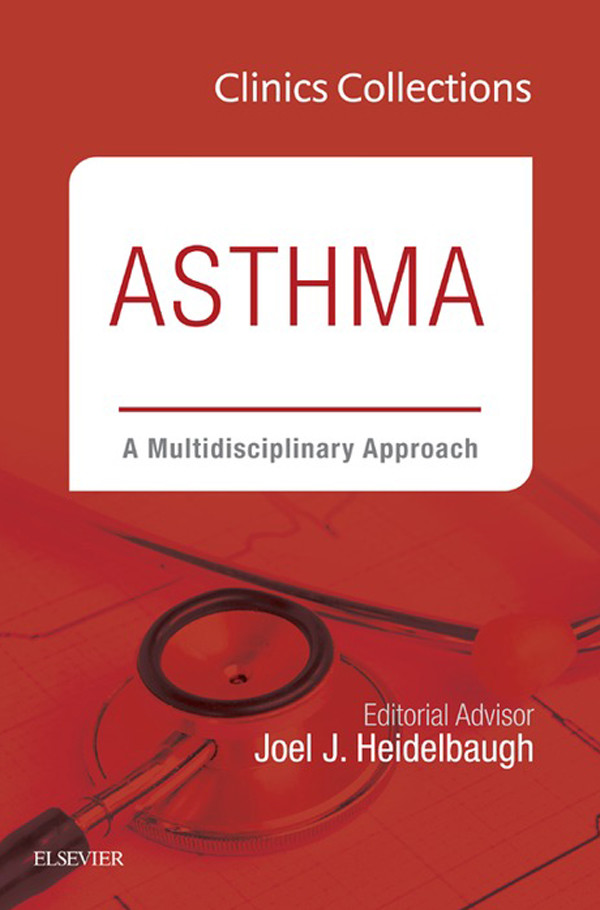 Asthma: A Multidisciplinary Approach, 2C (Clinics Collections),