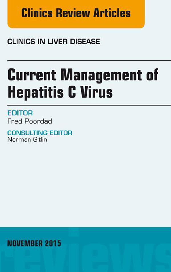 Cover Current Management of Hepatitis C Virus, An Issue of Clinics in Liver Disease,