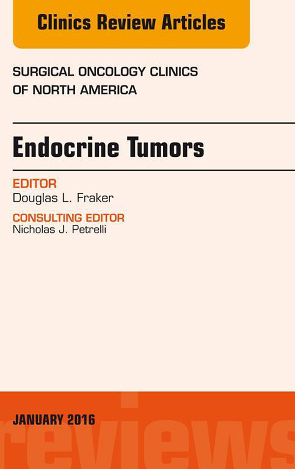 Cover Endocrine Tumors, An Issue of Surgical Oncology Clinics of North America,