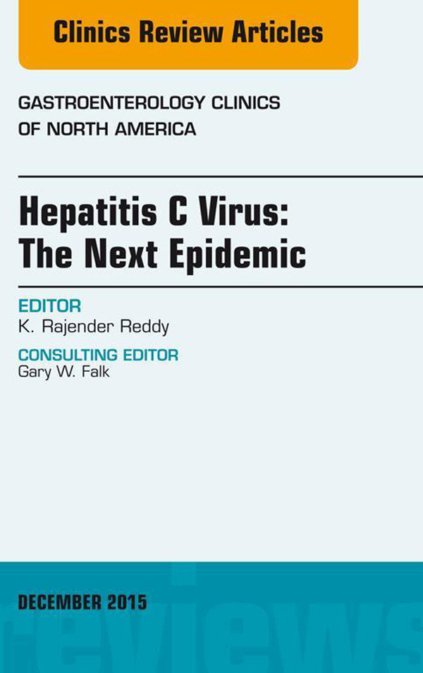 Cover Hepatitis C Virus: The Next Epidemic, An issue of Gastroenterology Clinics of North America,