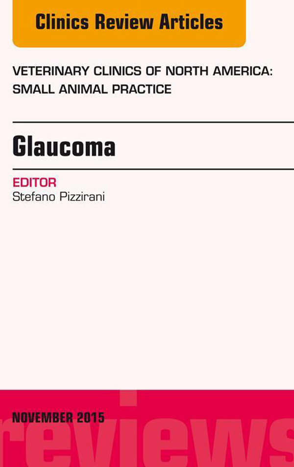 Cover Glaucoma, An Issue of Veterinary Clinics of North America: Small Animal Practice 45-6,