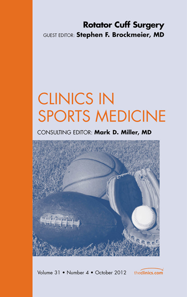 Cover Rotator Cuff Surgery, An Issue of Clinics in Sports Medicine