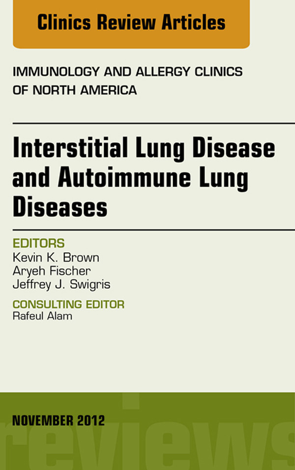 Cover Interstitial Lung Diseases and Autoimmune Lung Diseases, An Issue of Immunology and Allergy Clinics