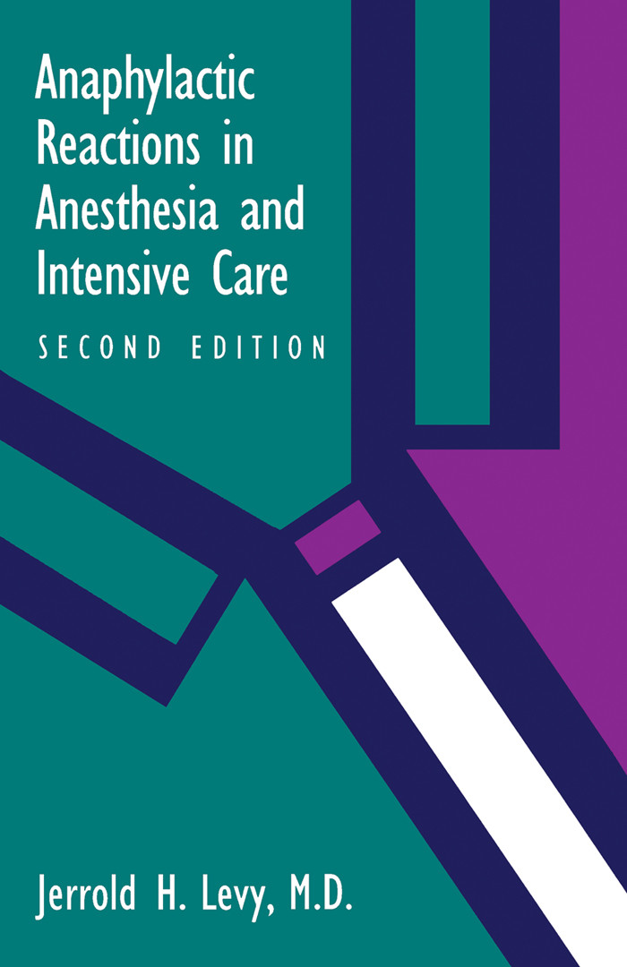 Anaphylactic Reactions in Anesthesia and Intensive Care