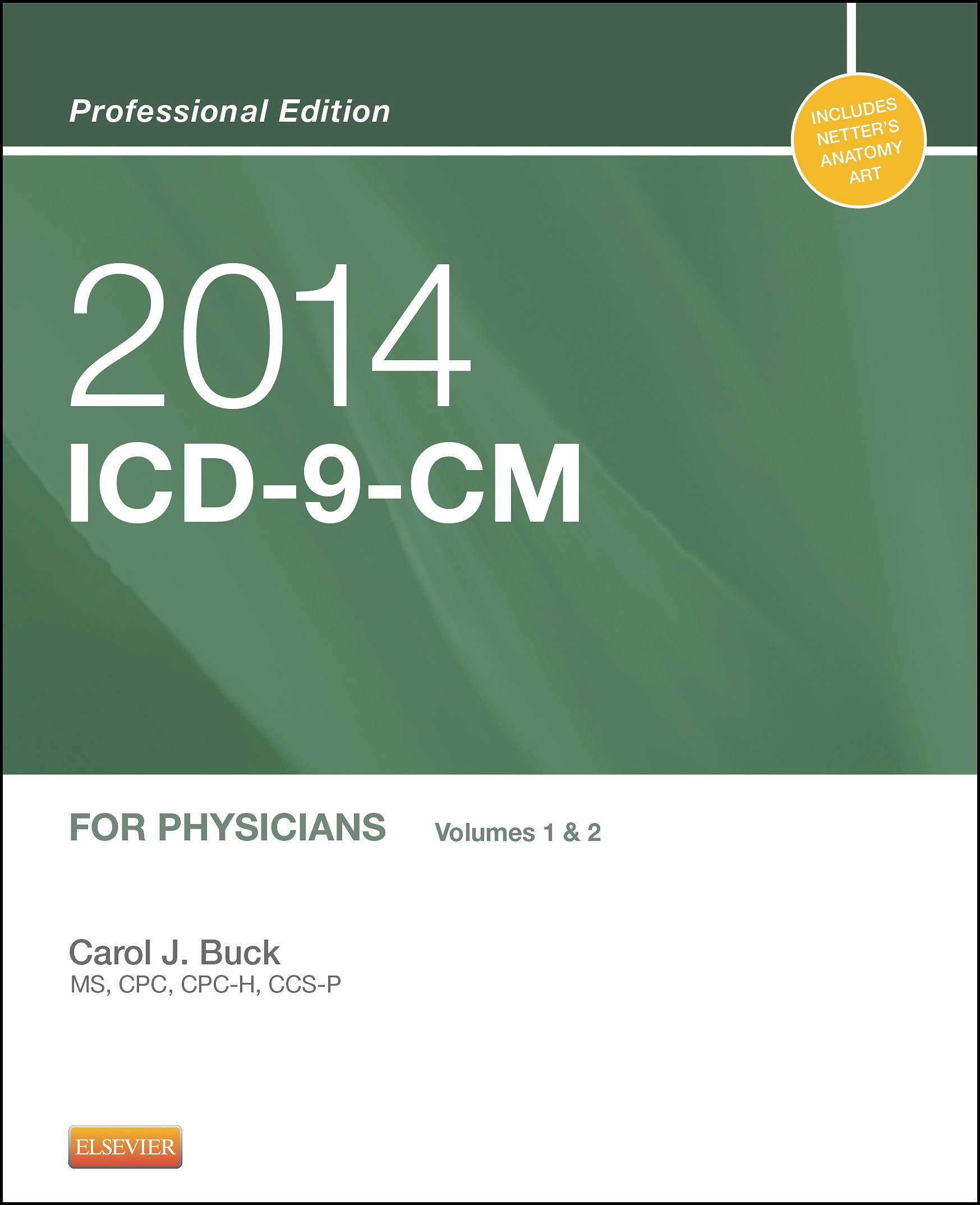 2014 ICD-9-CM for Physicians, Volumes 1 and 2 Professional Edition - E-Book