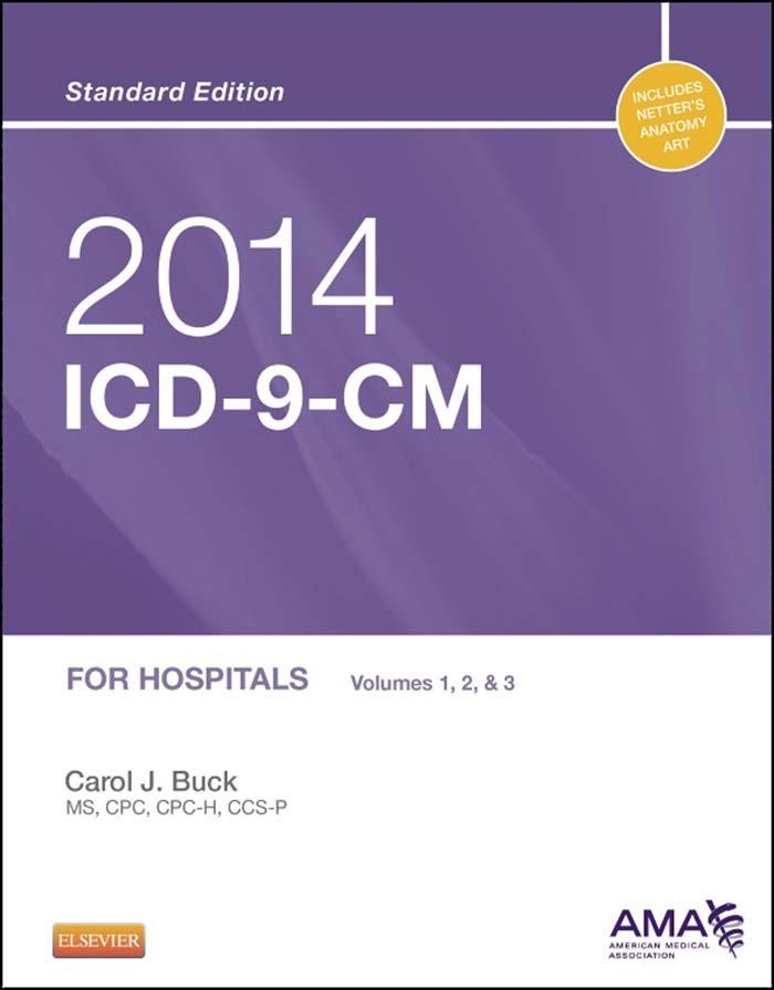 2014 ICD-9-CM for Hospitals, Volumes 1, 2 and 3 Standard Edition