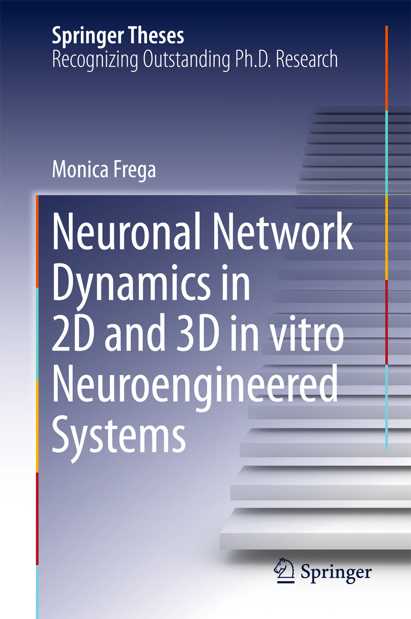 Cover Neuronal Network Dynamics in 2D and 3D in vitro Neuroengineered Systems