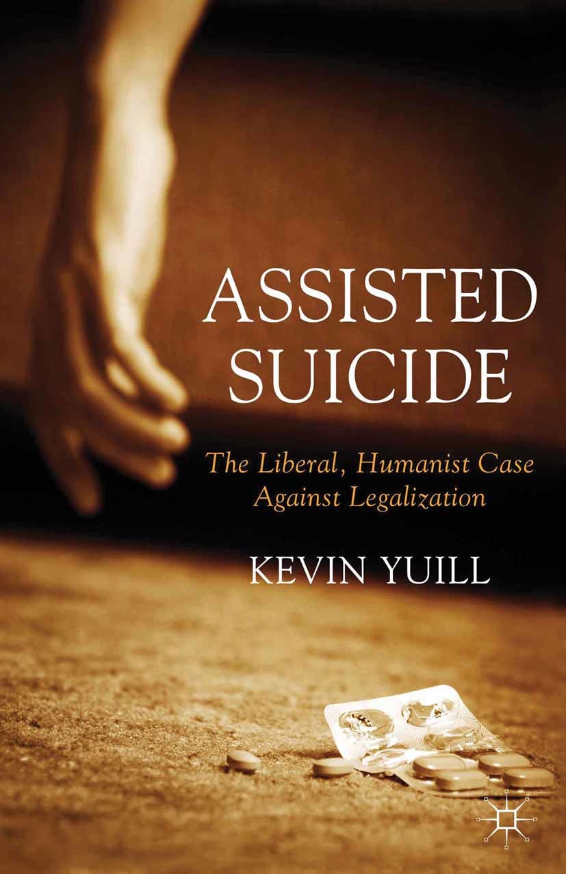 Cover Assisted Suicide: The Liberal, Humanist Case Against Legalization