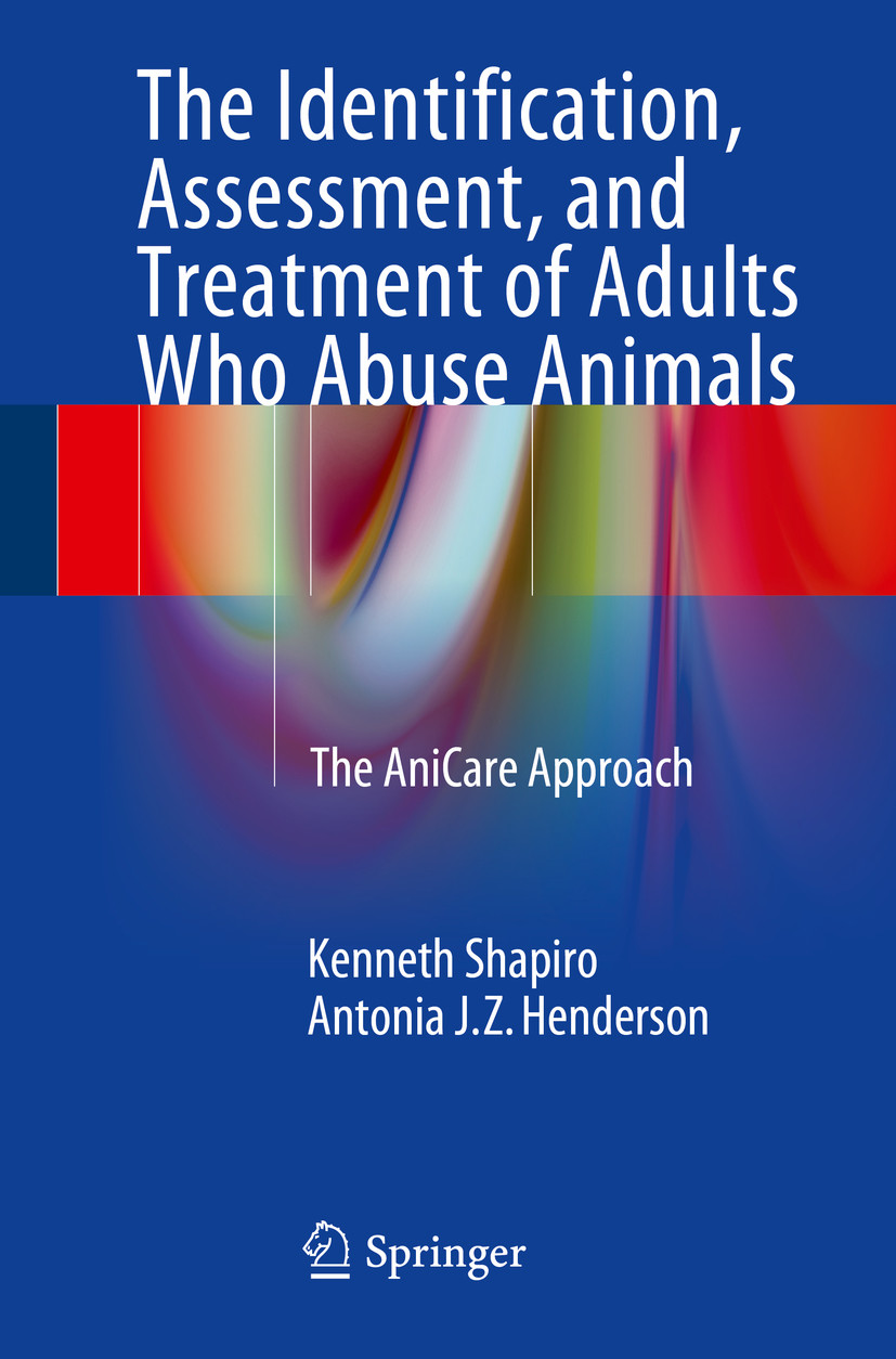 The Identification, Assessment, and Treatment of Adults Who Abuse Animals