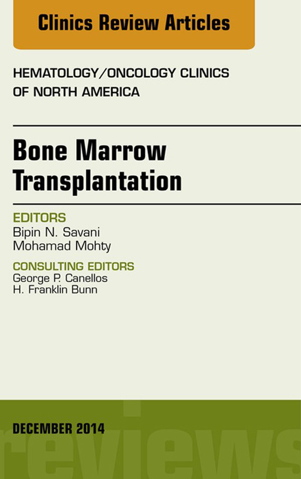 Cover Bone Marrow Transplantation, An Issue of Hematology/Oncology Clinics of North America,