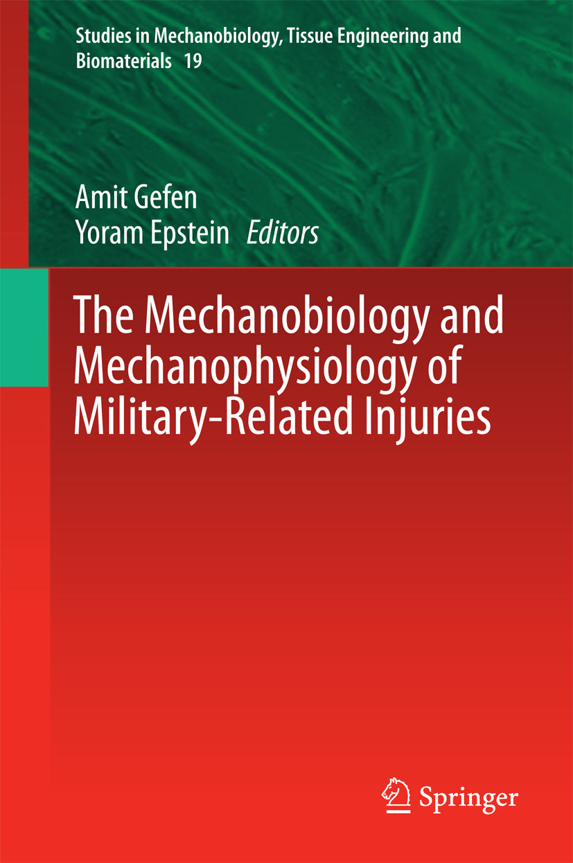 Cover The Mechanobiology and Mechanophysiology of Military-Related Injuries