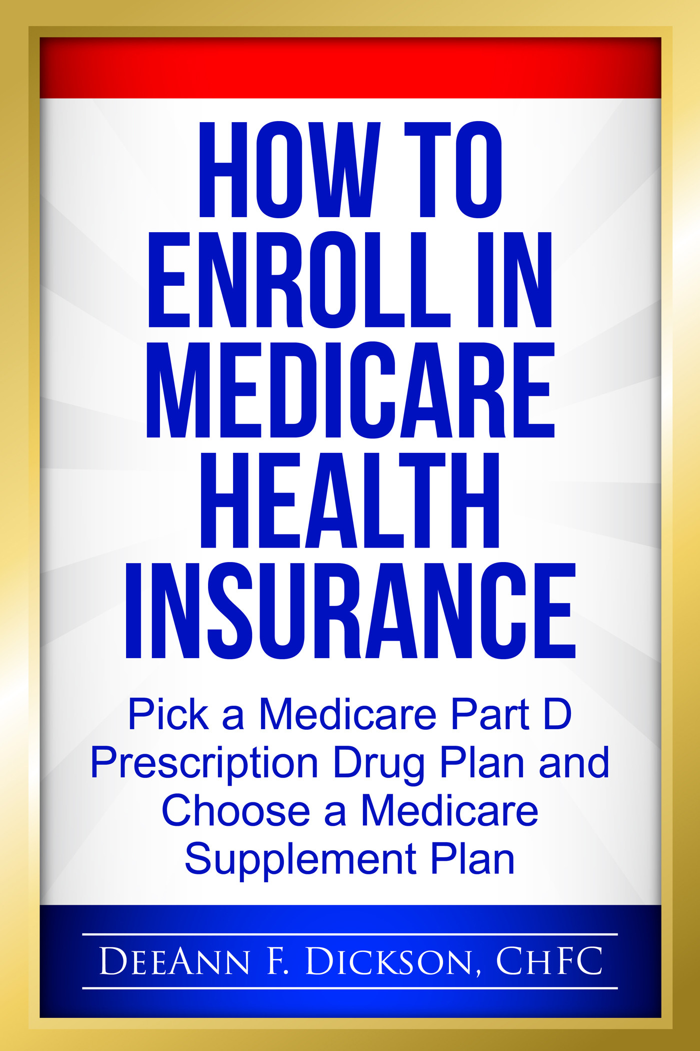Cover How to Enroll in Medicare Health Insurance