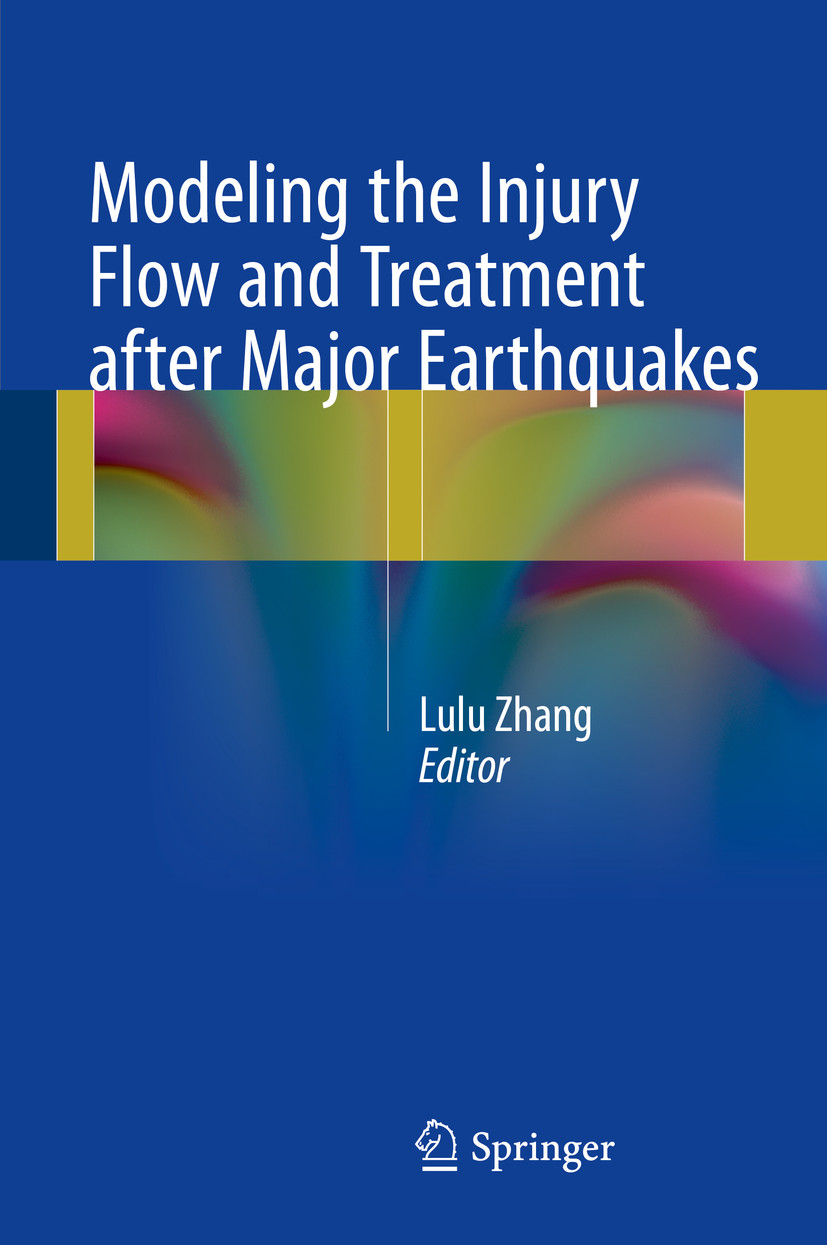 Cover Modeling the Injury Flow and Treatment after Major Earthquakes