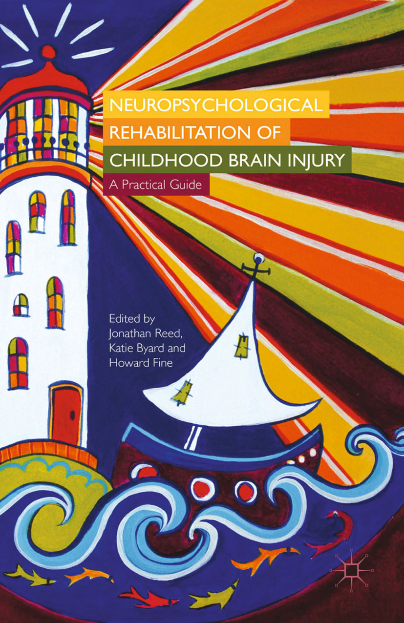 Cover Neuropsychological Rehabilitation of Childhood Brain Injury