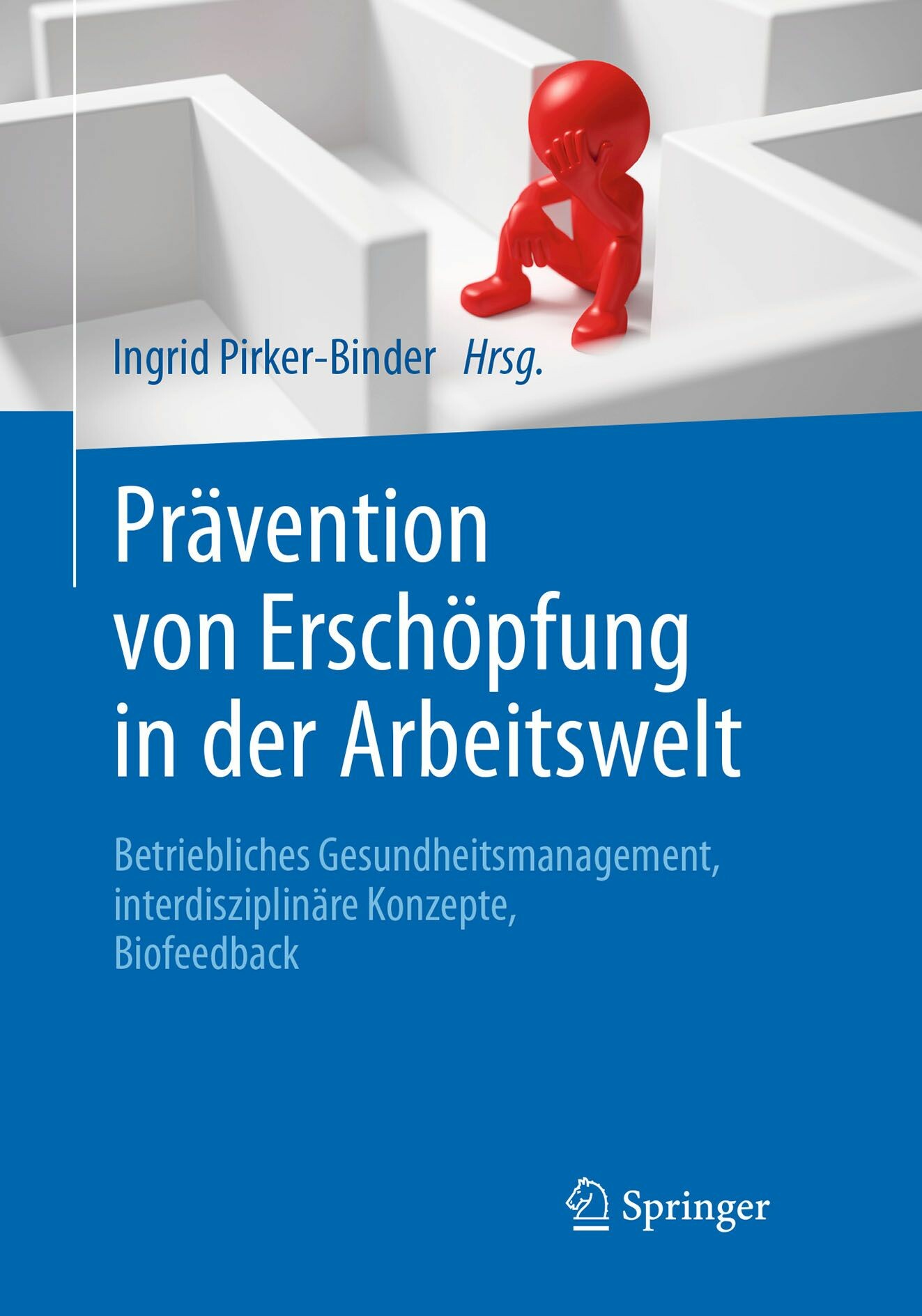 Cover Prävention von Erschöpfung in der Arbeitswelt