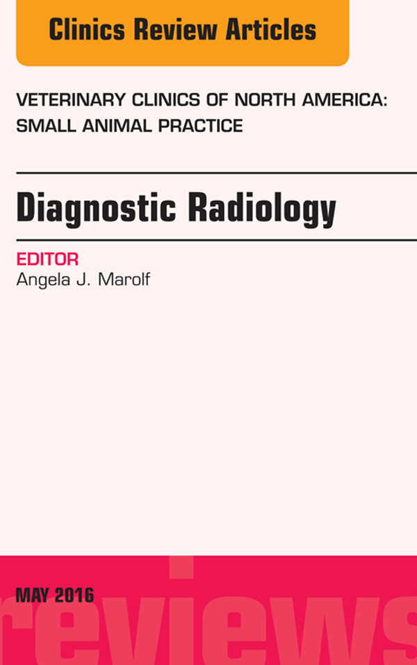 Cover Diagnostic Radiology, An Issue of Veterinary Clinics of North America: Small Animal Practice,