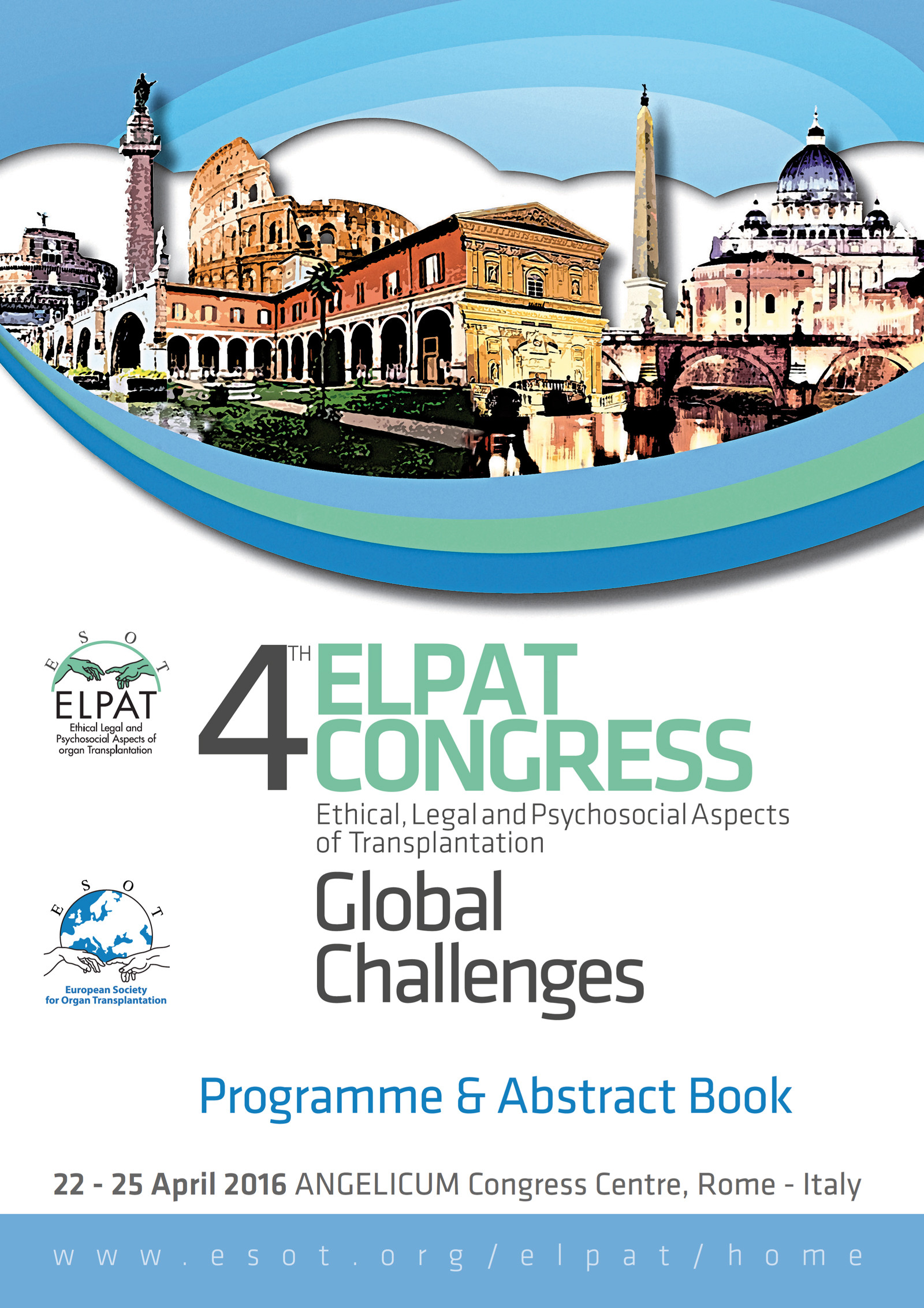 4th Elpat Congress – Ethical, Legal and Psychosocial Aspects of Transplantation. Global Challenges